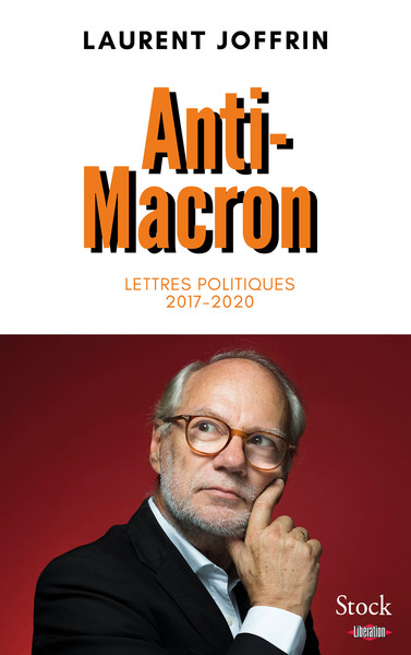 Anti-Macron, Lettres politiques 2017-2020 (9782234090460-front-cover)