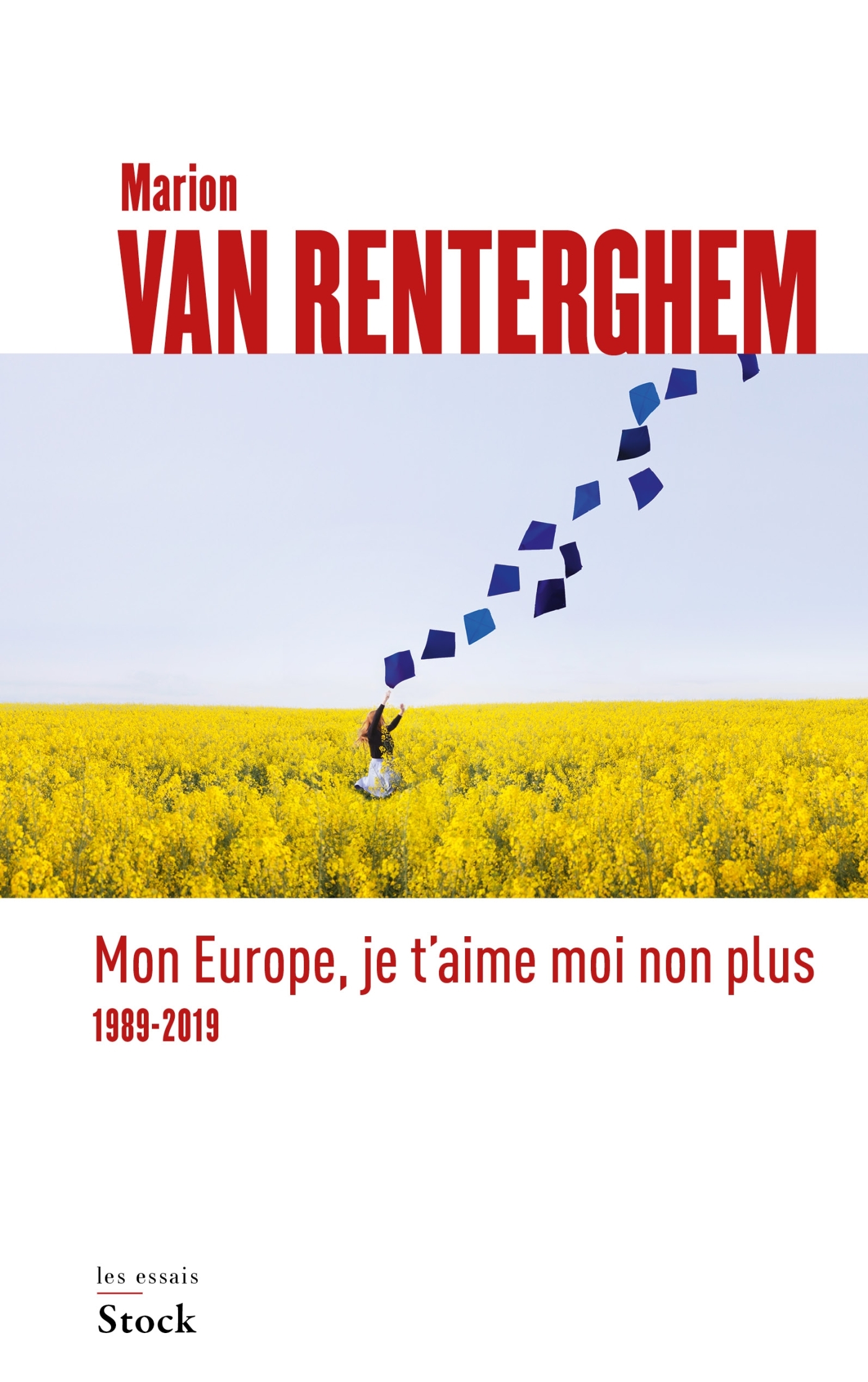 Mon Europe, je t'aime moi non plus, 1989-2019 (9782234087415-front-cover)