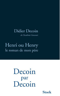 HENRI OU HENRY  LE ROMAN DE MON PERE (9782234056817-front-cover)