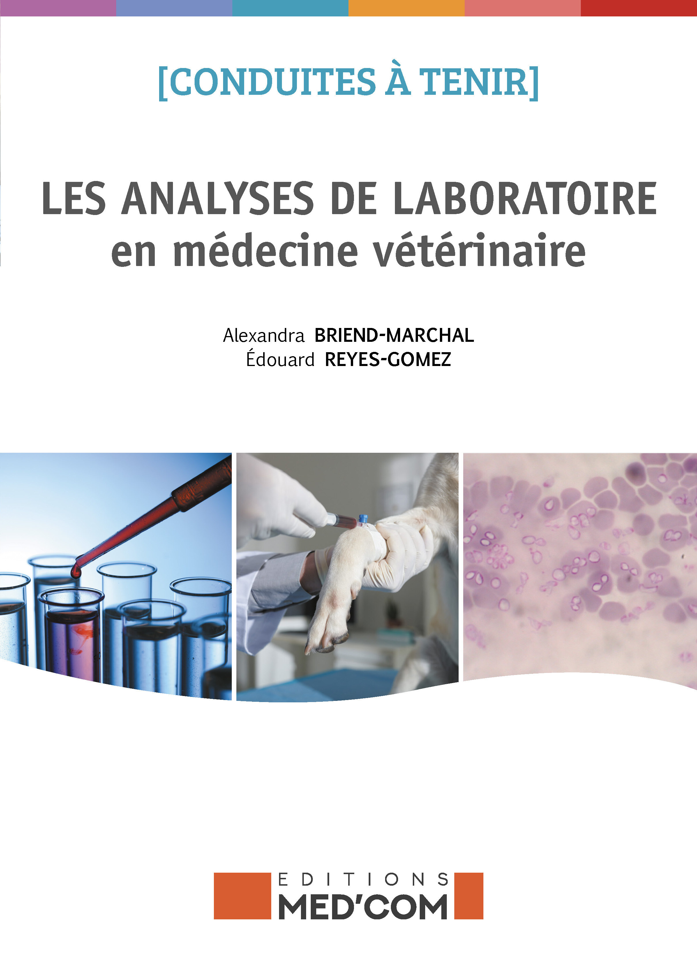 CONDUITES A TENIR LES LABORATOIRES EN MEDECINE VETERINAIRE (9782354033033-front-cover)