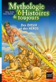 Mythologie et histoires de toujours - Des dieux et des héros dès 9 ans (9782401030503-front-cover)