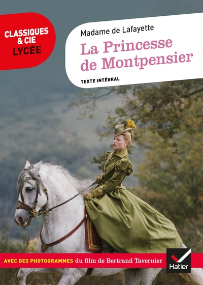 La Princesse de Montpensier, avec des photogrammes du film de B. Tavernier (9782401054783-front-cover)