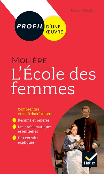 Profil - Molière, L'École des femmes, toutes les clés d'analyse pour le bac (9782401059436-front-cover)
