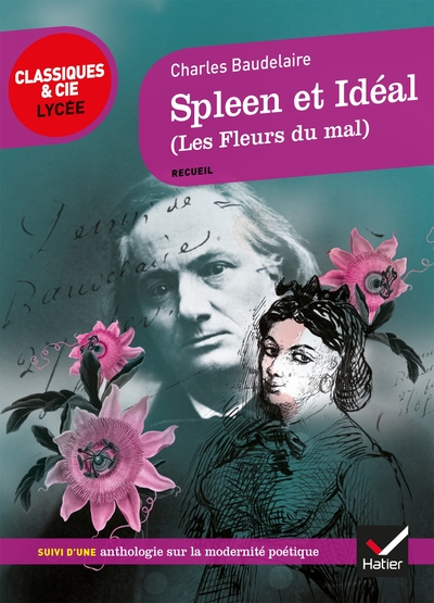 Spleen et Idéal (Les Fleurs du Mal), suivi d'un parcours sur La modernité poétique (9782401047655-front-cover)