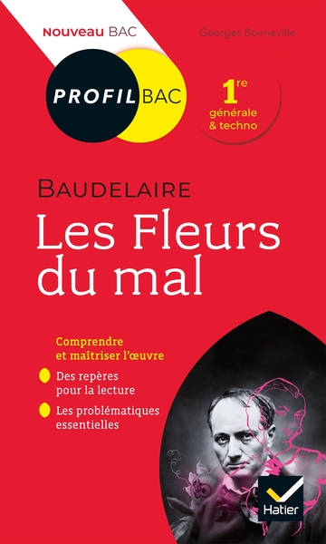 Profil - Baudelaire, Les Fleurs du mal, toutes les clés d'analyse pour le bac (9782401054745-front-cover)
