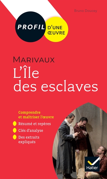 Profil - Marivaux, L'Île des esclaves, toutes les clés d'analyse pour le bac (9782401063709-front-cover)