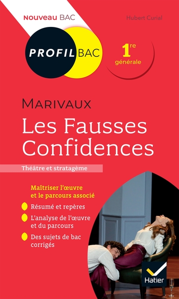 Profil - Marivaux, Les Fausses Confidences, toutes les clés d'analyse pour le bac (9782401063730-front-cover)