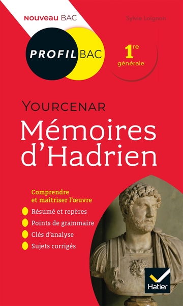 Profil - Yourcenar, Mémoires d'Hadrien, toutes les clés d'analyse pour le bac (9782401059429-front-cover)