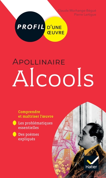 Profil - Apollinaire, Alcools, toutes les clés d'analyse pour le bac (9782401054707-front-cover)