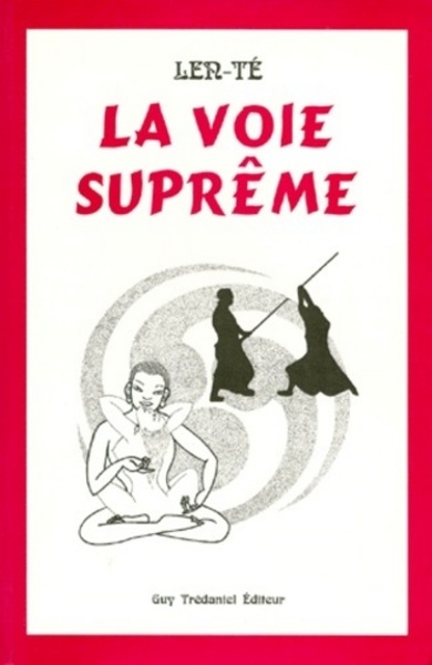 La Voie suprême (9782857074854-front-cover)