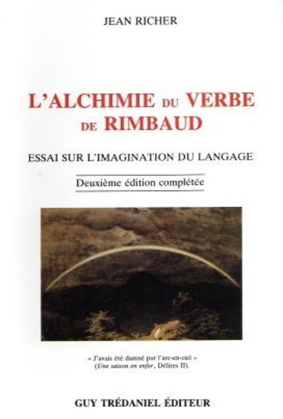 L'alchimie du verbe de Rimbaud - Essai sur l'imagination du langage (9782857074465-front-cover)