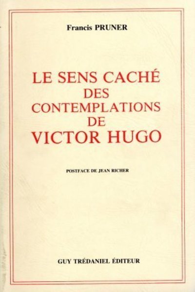 Le sens cache des contemplations de victor hugo (9782857074694-front-cover)