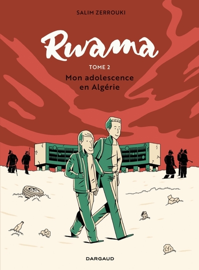 Rwama - Tome 2 - Mon adolescence en Algérie (1992-2000) (9782205213270-front-cover)