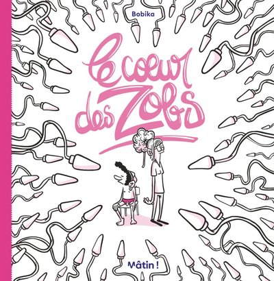 Le cœur des zobs (9782205203745-front-cover)