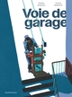 Voie de Garage (9782205211573-front-cover)
