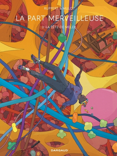 La Part merveilleuse - Tome 3 - La tête de Melek (9782205203233-front-cover)