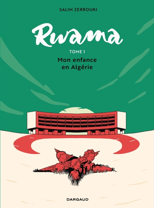 Rwama - Tome 1 - Mon enfance en Algérie (1975-1992) (9782205204551-front-cover)