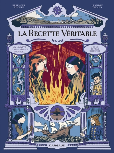La recette véritable - La Recette véritable : la quête d’un céramiste prodige et de sa fille intrépide (9782205210897-front-cover)