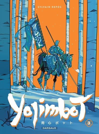 Yojimbot - Tome 3 - Neige d'acier (9782205206234-front-cover)