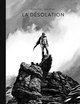 La désolation / Edition spéciale (Noir & Blanc) (9782205202267-front-cover)