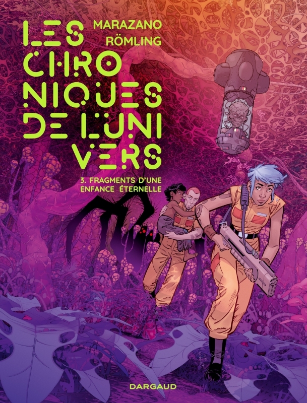 Les Chroniques de l'univers - Tome 3 - Fragments d’une enfance éternelle (9782205202748-front-cover)