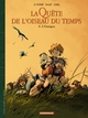 La Quête de l'Oiseau du Temps  - Avant la Quête - L'Omégon (9782205208429-front-cover)