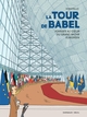 La Tour de Babel - Voyages au cœur du grand bazar européen (9782205208603-front-cover)