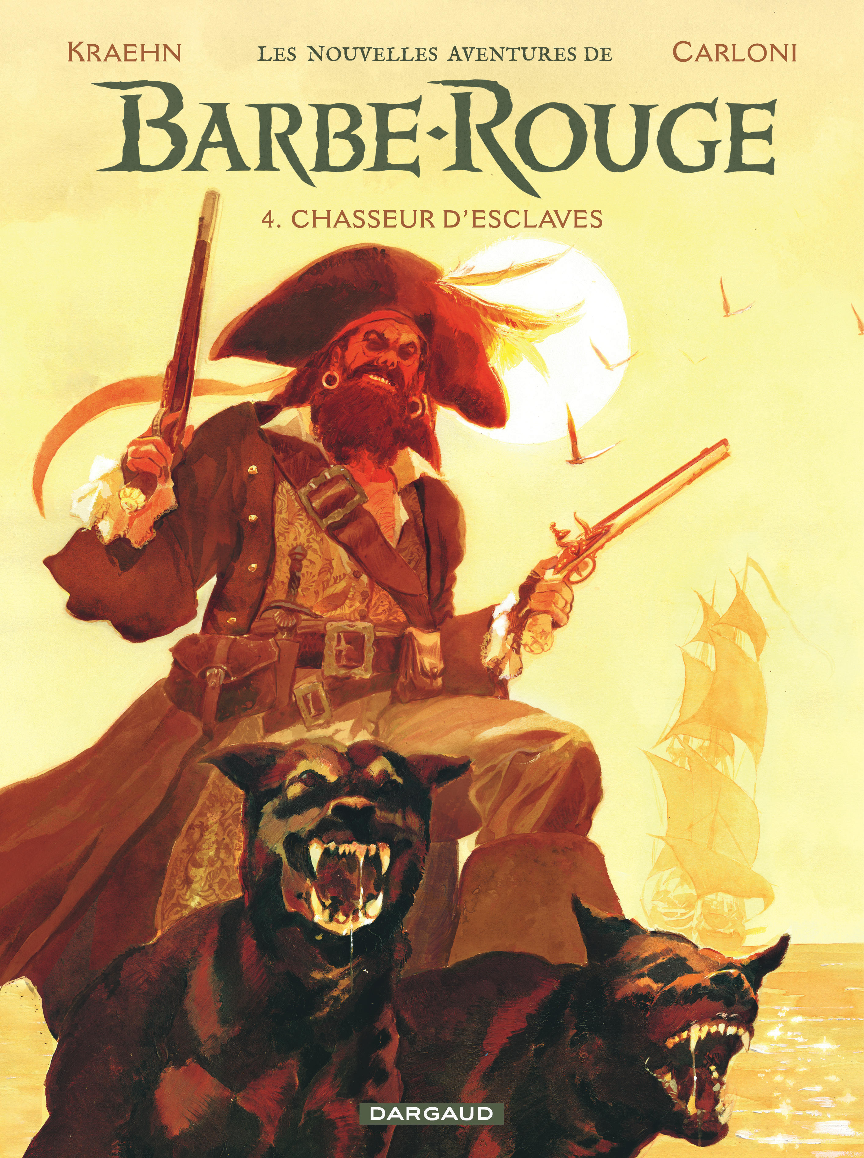 Les Nouvelles Aventures de Barbe-Rouge - Tome 4 - Chasseur d'esclaves (9782205211498-front-cover)