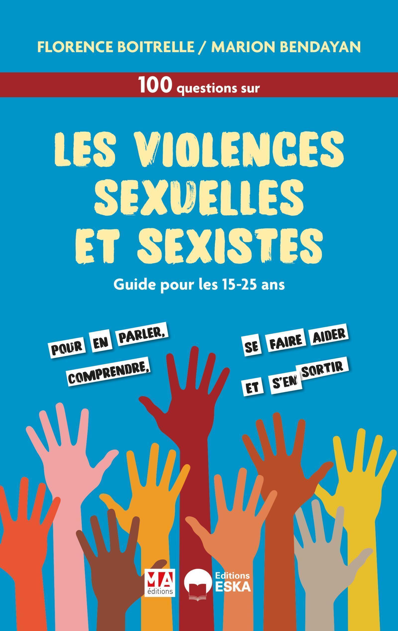 100 questions-réponses sur les violences sexistes et sexuelles, Le guide pour les jeunes et les adultes (9782822411509-front-cover)