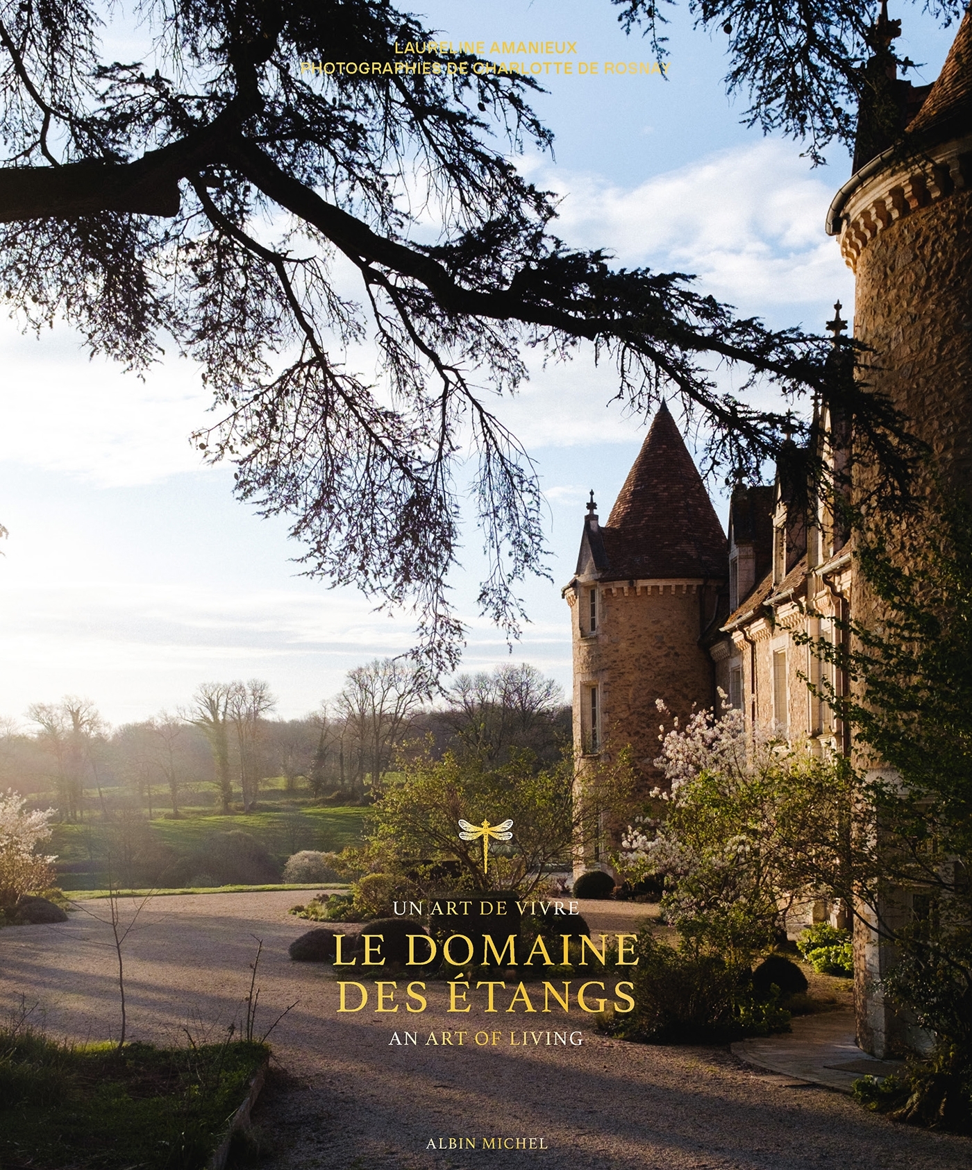 Le Domaine des Étangs, Un art de vivre - An art of living (9782226501387-front-cover)