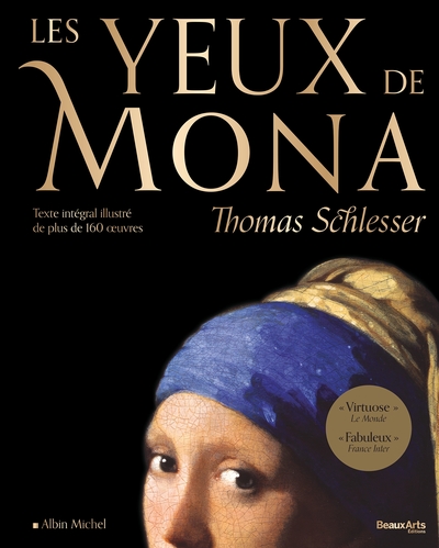 Les Yeux de Mona (Beau livre), Texte intégral illustré de plus de 160 oeuvres (9782226503756-front-cover)