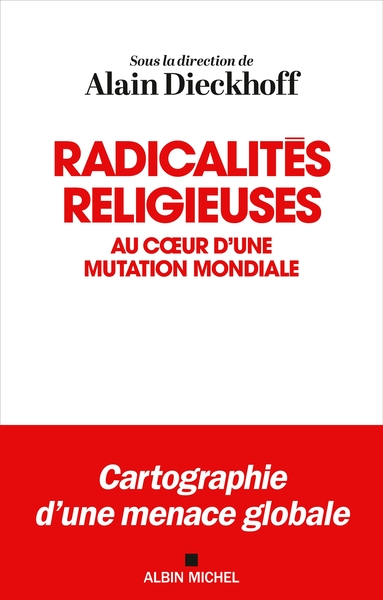 Radicalités religieuses, Au coeur d'une mutation mondiale (9782226501400-front-cover)