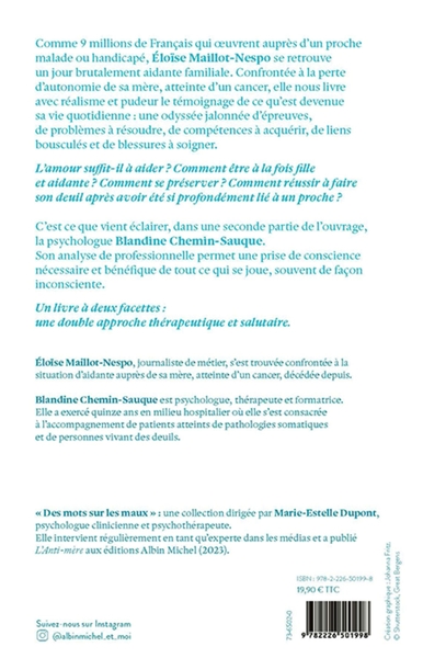 Quand on devient aidant familial, Le témoignage d'une aidante, l'éclairage d'une psychologue (9782226501998-back-cover)