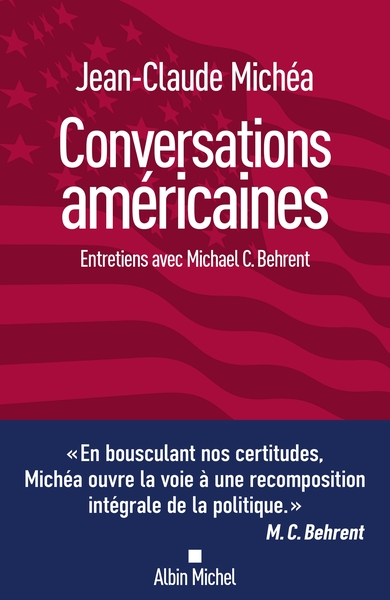 Conversations américaines, Entretiens avec Michael C. Behrent (9782226505231-front-cover)