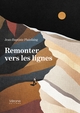 Remonter vers les lignes (9791028433543-front-cover)