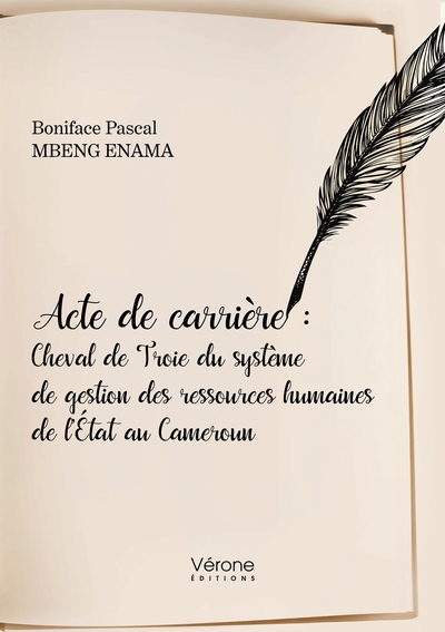 Acte de carrière, Cheval de Troie du système de gestion des ressources humaines de l'État au Cameroun (9791028427313-front-cover)