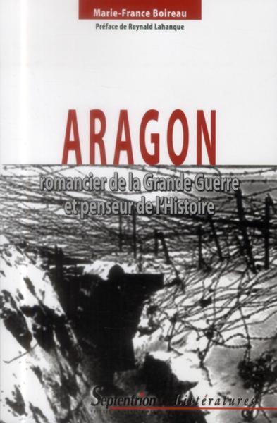Aragon, romancier de la Grande Guerre et penseur de l''Histoire (9782757405864-front-cover)