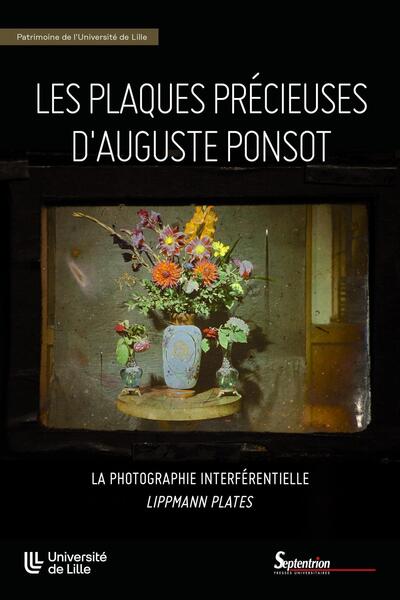 Les plaques précieuses d'Auguste Ponsot, La photographie interférentielle Lippmann plates (9782757438466-front-cover)