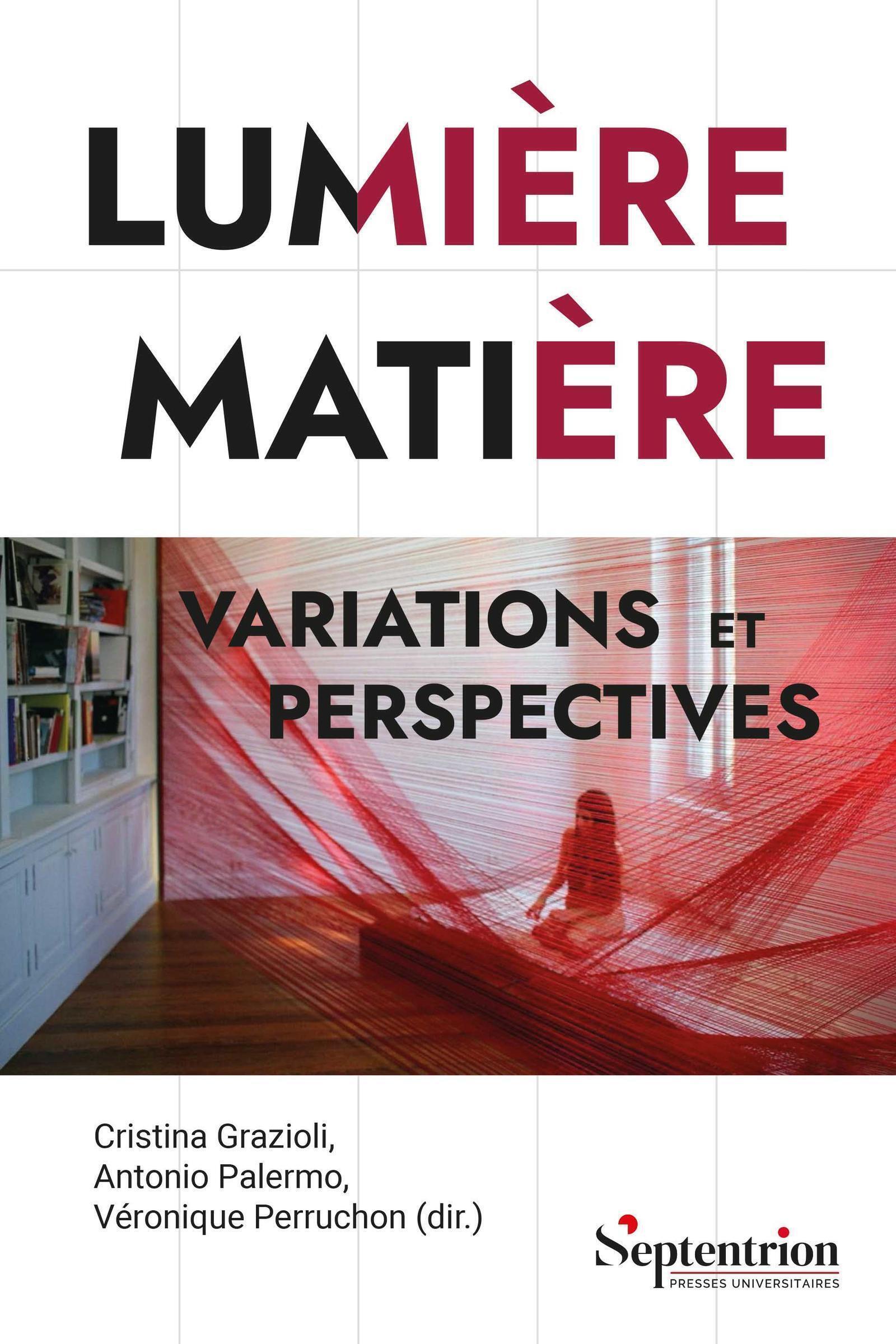 Lumière Matière, Variations et perspectives (9782757442821-front-cover)