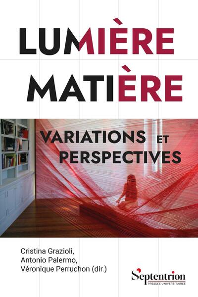 Lumière Matière, Variations et perspectives (9782757442821-front-cover)