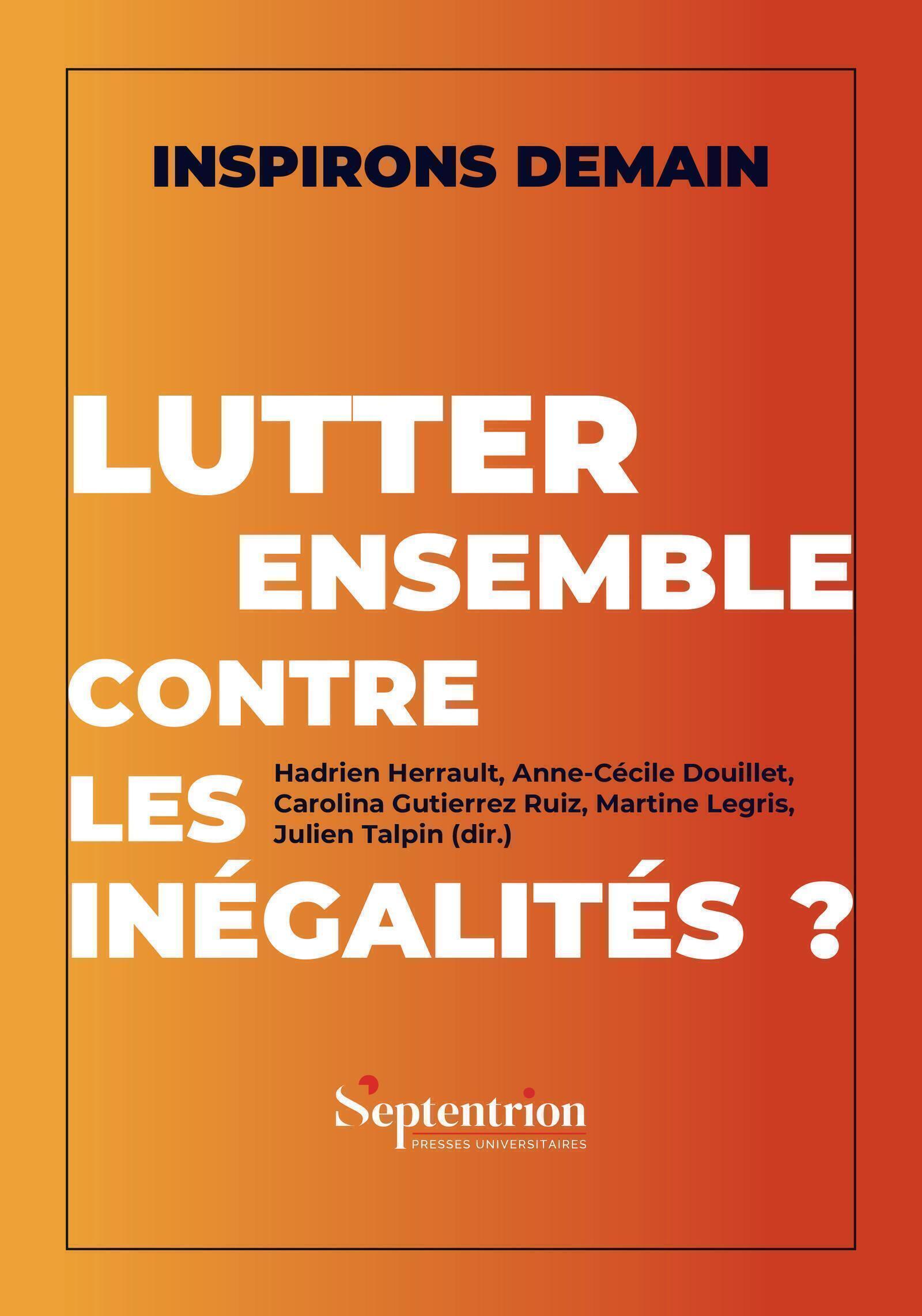 Lutter ensemble contre les inégalités ? (9782757443712-front-cover)