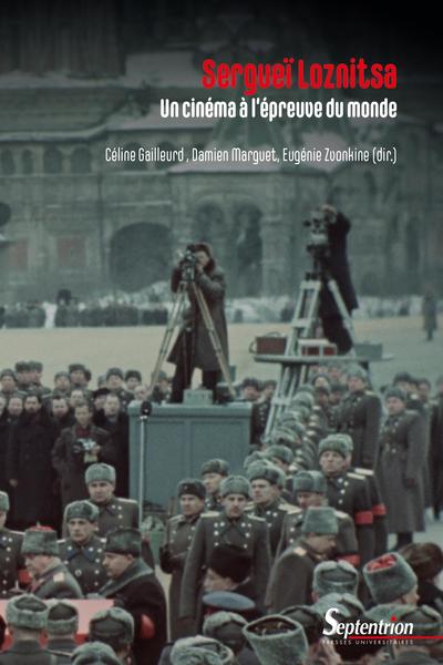 Sergueï Loznitsa, Un cinéma à l'épreuve du monde (9782757436066-front-cover)