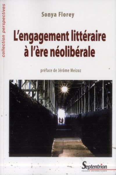 L'engagement littéraire à l'ère néolibérale (9782757404492-front-cover)