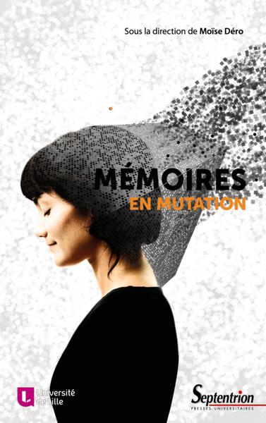 Mémoires en mutation (9782757424483-front-cover)