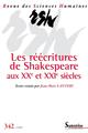 Les réécritures de Shakespeare aux XXe et XXIe siècles, Revue des Sciences Humaines, n° 342/avril-juin 2021 (9782757433546-front-cover)