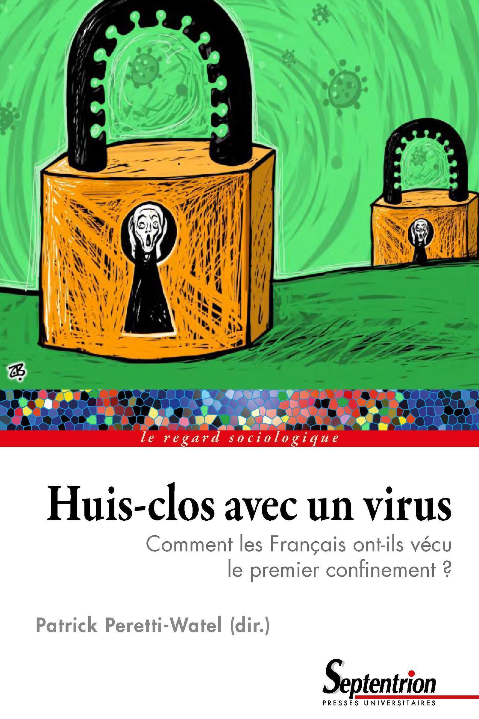 Huis-clos avec un virus, Comment les Français ont-ils vécu le premier confinement ? (9782757435649-front-cover)