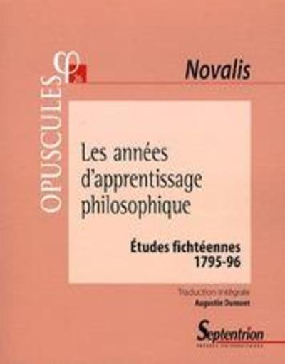 Les années d''apprentissage philosophique, Études fichtéennes (1795-96) (9782757403877-front-cover)