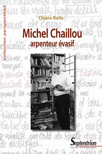 Michel Chaillou, arpenteur évasif (9782757431467-front-cover)