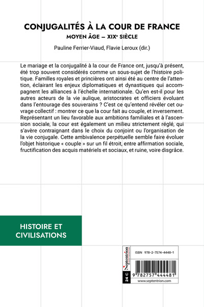 Conjugalités à la cour de France, Moyen Âge-XIXet7497 siècle (9782757444481-back-cover)