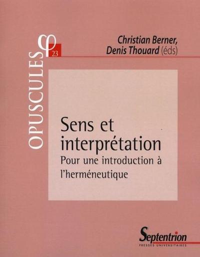 Sens et interprétation, Pour une introduction à l''herméneutiqueN° 23 (9782757400708-front-cover)